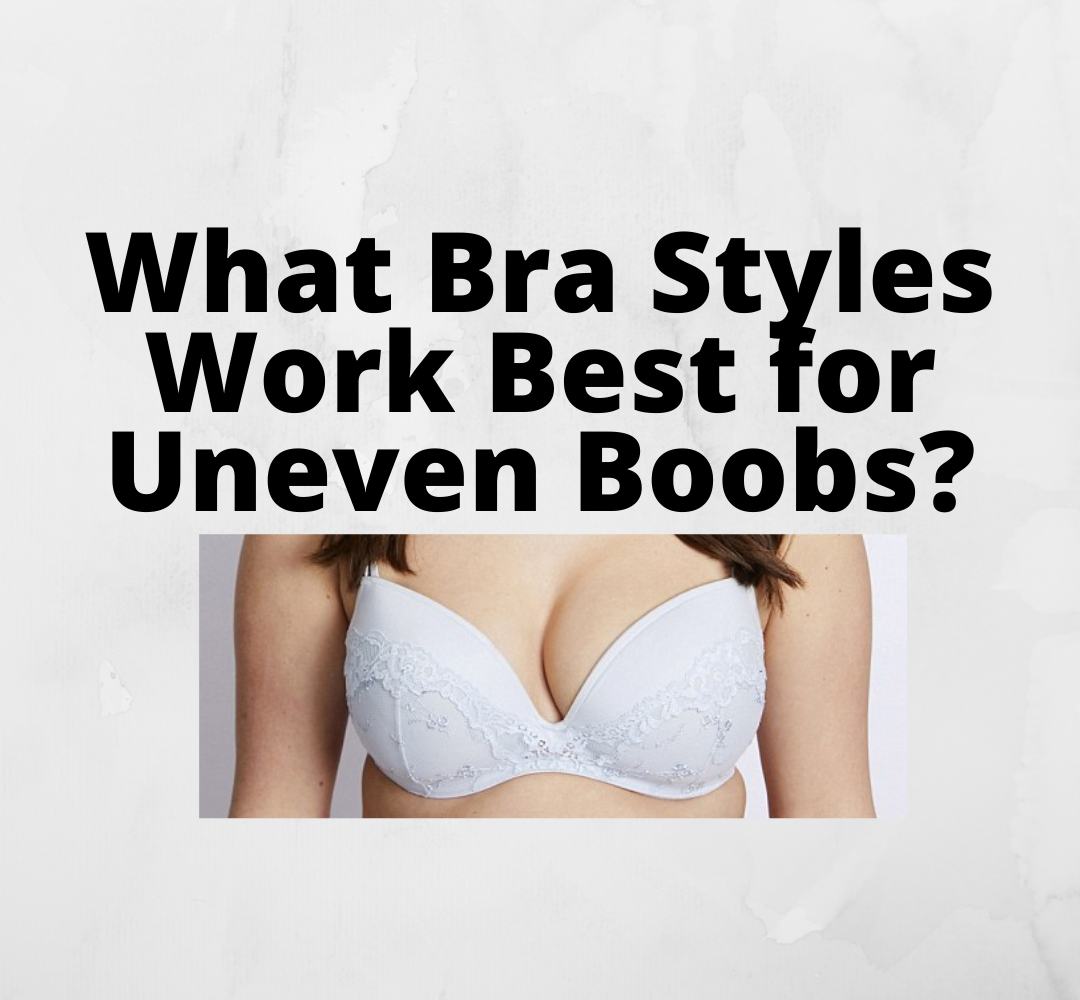 How To Measure Your Bra Size When You Have Uneven Breasts